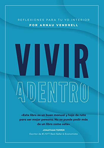 danza Acostumbrados a Litoral Vivir Adentro: Un libro para mirar hacia tu interior y encontrarte